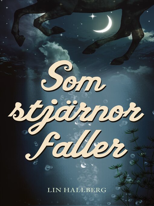 Titeldetaljer för Som stjärnor faller av Lin Hallberg - Tillgänglig